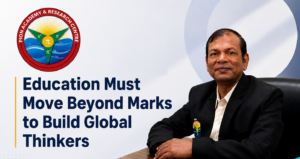 Education Must Move Beyond Marks to Build Global Thinkers